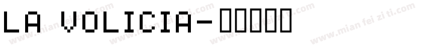 La Volicia字体转换